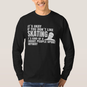 Longboard Schaatsen Slimme Mensen Sport Skateboard T-shirt