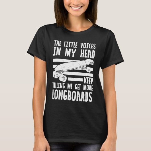 Longboard Skateboard Board Wheels Longboarder Begi T-shirt (Voorkant)