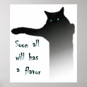 Longcat Tacgnol All heeft een smaakstof Poster
