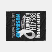 Longkanker bewustzijn Elke adem vecht ik met mijn Fleece Deken (Voorkant (Horizontaal))