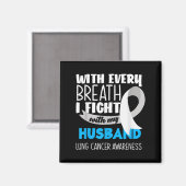 Longkanker bewustzijn Elke adem vecht ik met mijn Magneet (Voorkant / Achterkant)