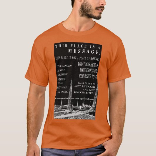 longtime nuclear waste warning messages t-shirt (Voorkant)