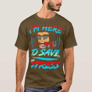 Loodgieter is hier om je te redden van stress t-shirt
