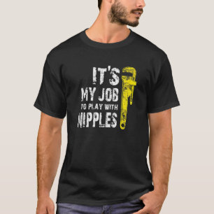 Loodgieter Loodgieterswerk Pijpfitter Afvoer Chiru T-shirt