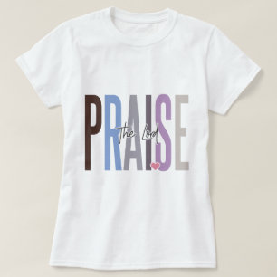 Loof de Heer Inspirerend T-shirt Ontwerp