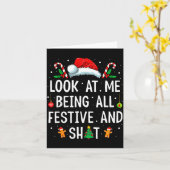 Look At Me Being All Festive And Funny Christmas  Kaart (Gele Bloem)