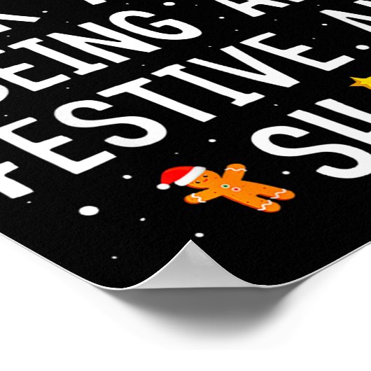 Look At Me Being All Festive And Funny Christmas  Poster (Hoek)