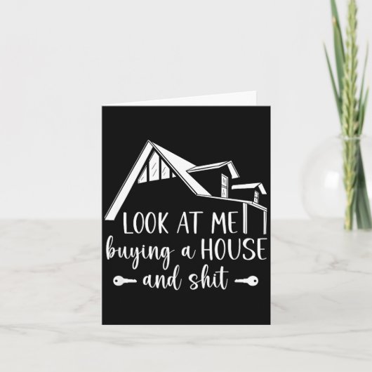 Look At Me Buying A House, First-time Home Owner  Kaart (Voorkant)