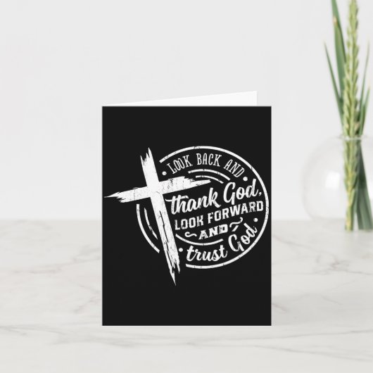 Look Back And Thank God Look Forward And Trust God Kaart (Voorkant)