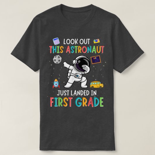 Look Out First Grade Dabbing Astronaut Kids Back T T-shirt (Design voorkant)