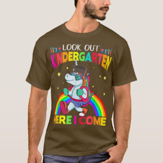 Look Out Kindergarten Here I Come Funny Unicorn Ba T-shirt