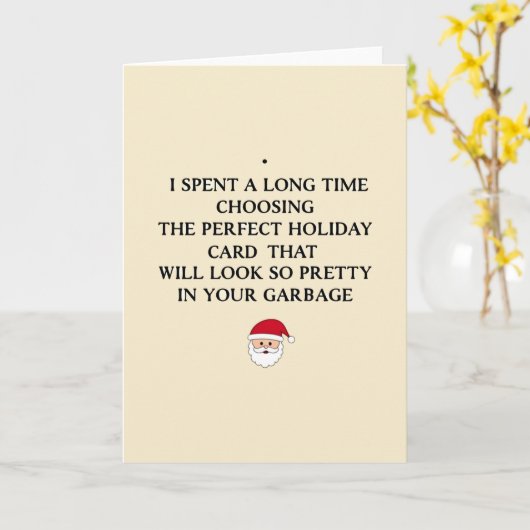 Look Pretty In Your Garbage Funny Sarcastic Kaart (Gele Bloem)