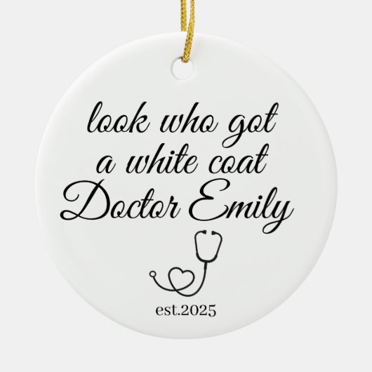 Look who got a white coat doctor, white coat gift keramisch ornament (Voorkant)