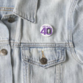 Look who is 40 purple on white foto ronde button 3,2 cm (In situ)