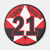 Look Who's 21 Birthday Magneet (Voorkant)