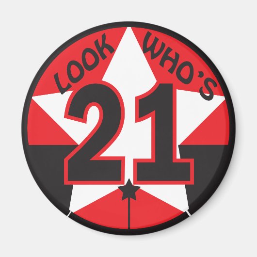 Look Who's 21 Birthday Magneet (Voorkant)