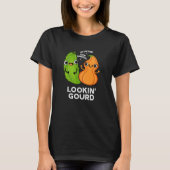 Lookin Gourd Funny Veggie Pun Dark BG T-shirt (Voorkant)