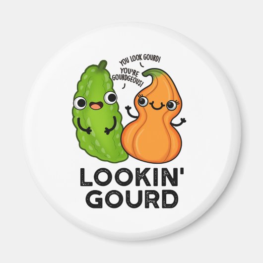 Lookin Gourd Funny Veggie Pun Magneet (Voorkant)