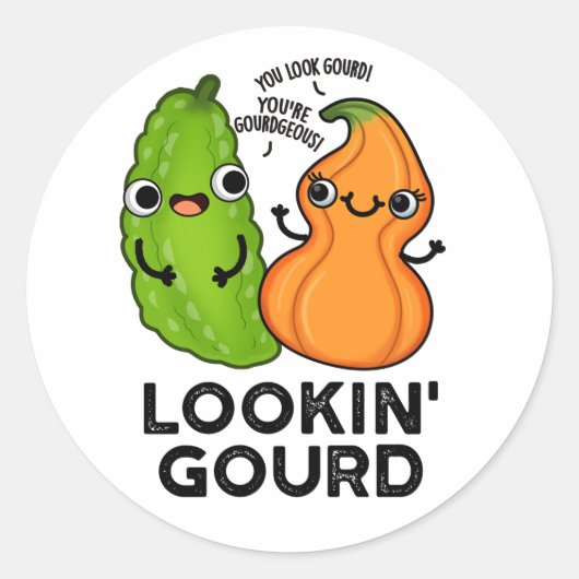 Lookin Gourd Funny Veggie Pun Ronde Sticker (Voorkant)