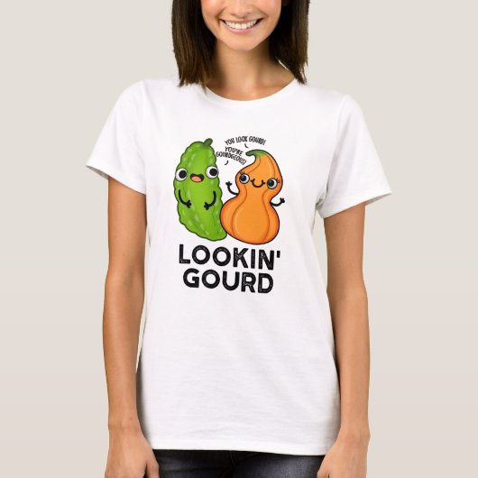 Lookin Gourd Funny Veggie Pun T-shirt (Voorkant)
