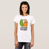 Lookin Gourd Funny Veggie Pun T-shirt (Voorkant volledig)