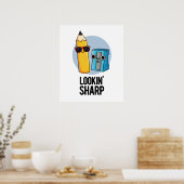 Lookin Sharp Funny Pencil Poster (Keuken)