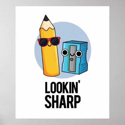 Lookin Sharp Funny Pencil Poster (Voorkant)