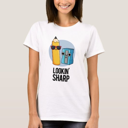 Lookin Sharp Funny Pencil T-shirt (Voorkant)