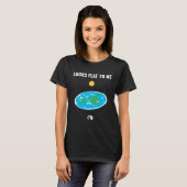 Looks Flat To Me Flat Earth Map Conspiracy  2 T-shirt (Voorkant volledig)