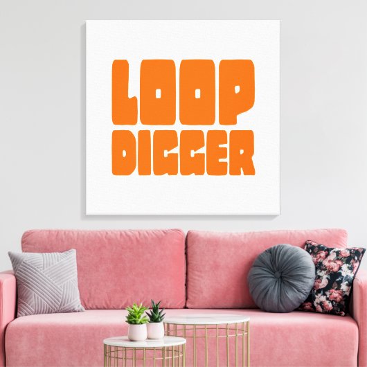 LOOP DIGGGER CANVAS AFDRUK (Insitu (Woonkamer))