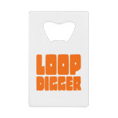 LOOP DIGGGER CREDITKAART FLESSENOPENER (Voorkant)