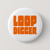 LOOP DIGGGER RONDE BUTTON 5,7 CM (Voorkant)