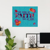 Loop door Faith boho chic floral Scriptkunst Poster (Thuiskantoor)