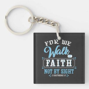 Loop door Faith Not by Sight Sleutelhanger