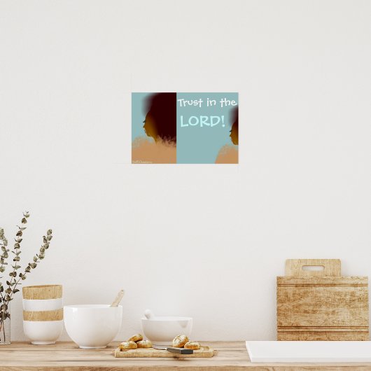 Loop door Faith. Poster (Keuken)