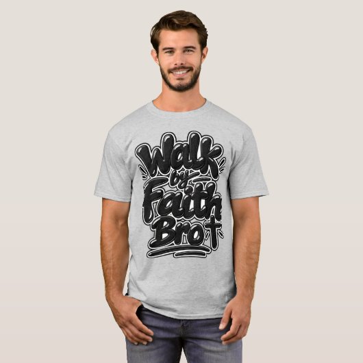 Loop door geloof Bro T-shirt (Voorkant volledig)