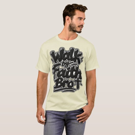 Loop door geloof Bro T-shirt (Voorkant volledig)