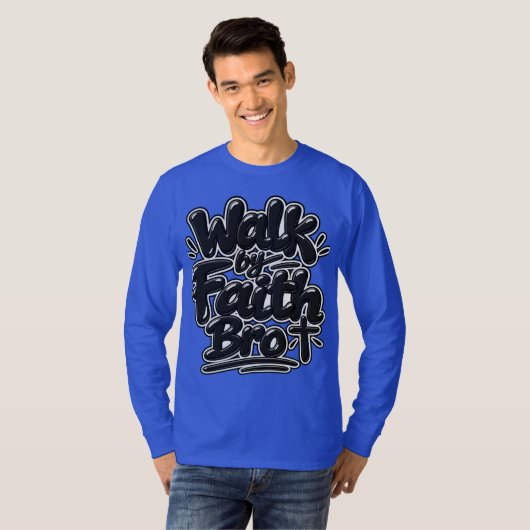 Loop door geloof Bro T-shirt (Voorkant volledig)