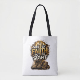 Loop door geloof, niet door zicht tote bag