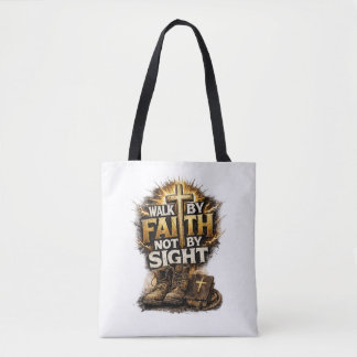 Loop door geloof, niet door zicht tote bag