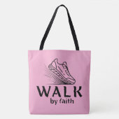 Loop door geloof tote bag (Voorkant)