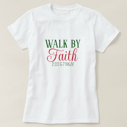Loop door het geloof Bijbelvers wit en groen feest T-shirt (Design voorkant)