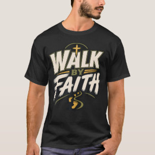 Loop Door Het Geloof Christelijk T-shirt