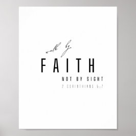 Loop door het geloof niet door het zicht Poster & 