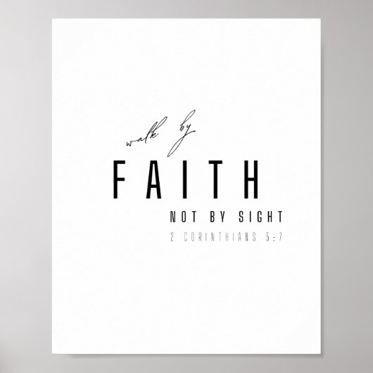 Loop door het geloof niet door het zicht Poster &  (Voorkant)