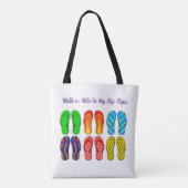 Loop een mijl in mijn Teenslippers Tote Bag (Achterkant)