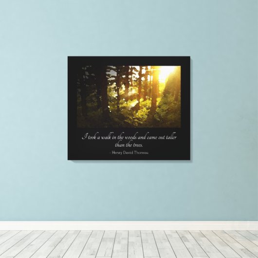 Loop in de Bossen Thoreau Quote Canvas Afdruk (Insitu (Houten vloer))