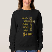 Loop in geloof, Loop met Jezus sweatshirt (Voorkant)