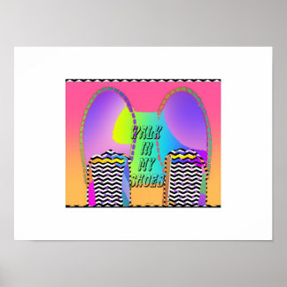 Loop in mijn schoenen poster