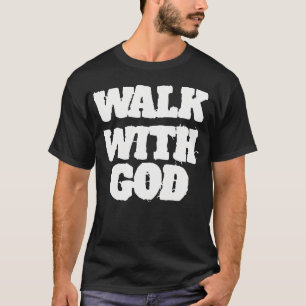 Loop Met Jezus God Christelijke Spreuk Citaat T-shirt
